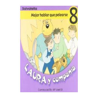 Mejor Hablar Que Pelearse (&quot;&quot;Laura Y Compañia&quot;&quot;, 8)(+4 Años) - 1