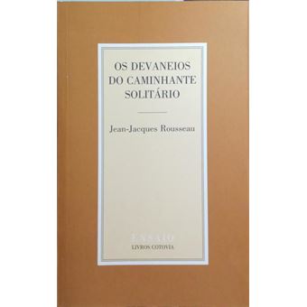 Os devaneios do caminhante solitário. [3.ª edição] - 1