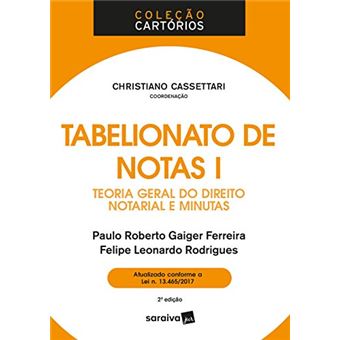 Tabelionato de Notas I. Teoria Geral do Direito Notarial e Minutas - Coleção Cartórios - 1