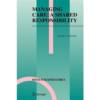 Managing Care: A Shared Responsibility - Paperback - 2010 - 1