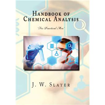 Handbook Of Chemical Analysis - "For Practical Men - 1