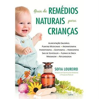 Guia De Remédios Naturais Para Crianças - 1