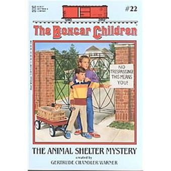 The Animal Shelter Mystery, The Boxcar Children Mysteries Series - 1