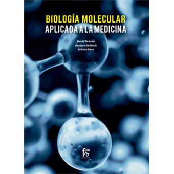 Biología Molecular Aplicada A La Medicina - 1
