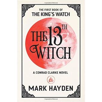The 13th Witch (The King's Watch Book) - [Livre en VO] - 1