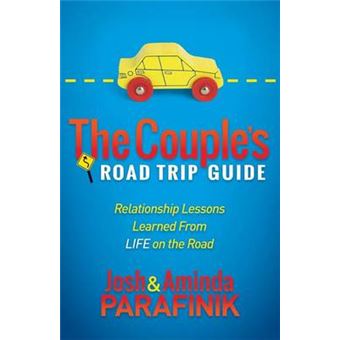 The Couple'S Road Trip Guide - 1