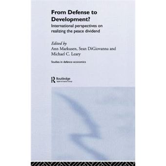 From Defense to Development? - International Perspectives on Realizing the Peace Dividend - Hardback - 2003 - 1