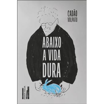 Abaixo A Vida Dura - 1