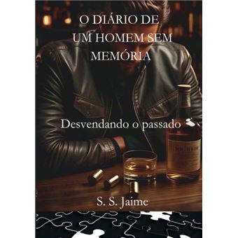 O Diário De Um Homem Sem Memória - 1