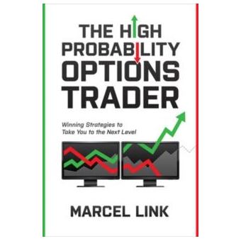 The High Probability Options Trader Winning Strategies To Take You To The Next Level - 1