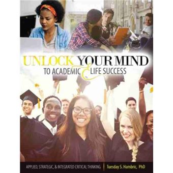 Unlock Your Mind To Academic And Life Success - 1
