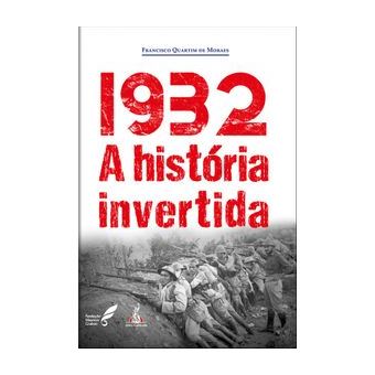 1932 - a História Invertida - 1