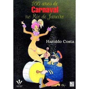 100 Anos De Carnaval No Rio De Janeiro - 1