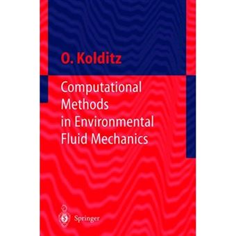 Computational Methods in Environmental Fluid Mechanics - Hardback - 2002 - 1
