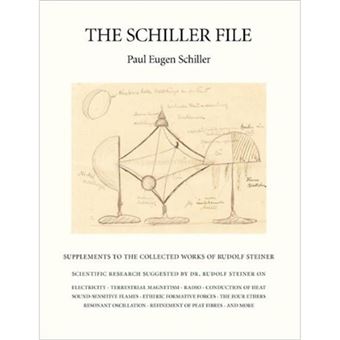 The Schiller File - Supplements to the Collected Works of Rudolf Steiner - Paperback - 2011 - 1