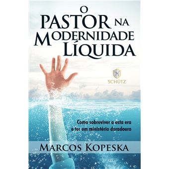 O Pastor Na Modernidade Líquida - 1