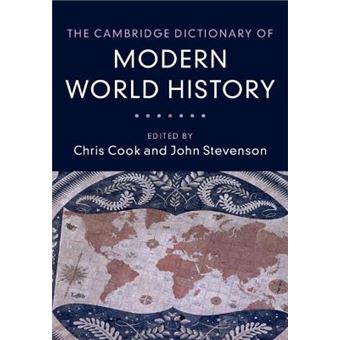 The Cambridge Dictionary Of Modern World History - 1