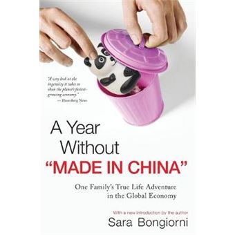 A Year without "Made in China" - One Family's True Life Adventure in the Global Economy - Paperback - 2008 - 1