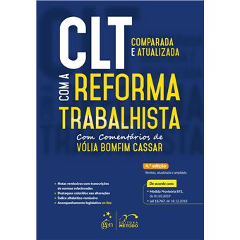 Clt Comparada E Atualizada Com A Reforma Trabalhista Vólia Bomfim ...