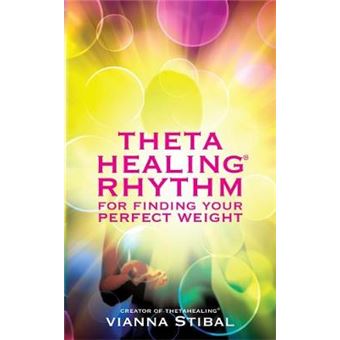 Thetahealing(R) Rhythm For Finding Your Perfect Weight - 1