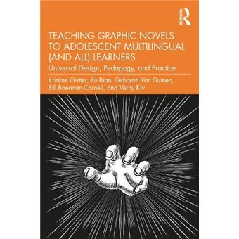 Teaching Graphic Novels To Adolescent Multilingual And All Learners - 1