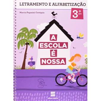 A Escola É Nossa. Português. 3º Ano - 2ª Série - 1