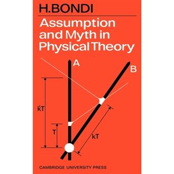 Assumption and Myth in Physical Theory - Paperback - 2009 - 1