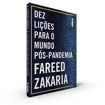 Dez Lições Para O Mundo Pós-Pandemia - 1