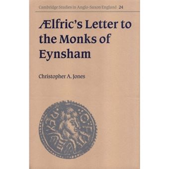 Aelfric's Letter to the Monks of Eynsham - Hardback - 1999 - 1