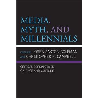 Media, Myth, And Millennials - 1