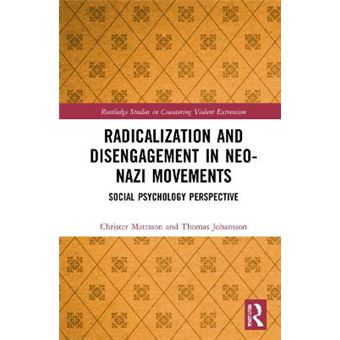Radicalization And Disengagement In Neo-Nazi Movements - 1