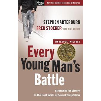 Every Young Man's Battle (Includes Workbook) : Strategies for Victory in the Real World of Sexual Temptation - 1