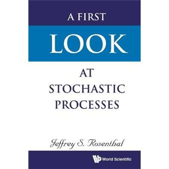 First Look At Stochastic Processes, A - 1