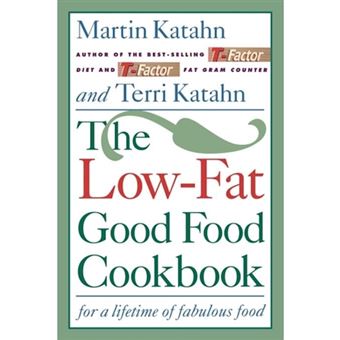 The Low-Fat Good Food Cookbook/for a Lifetime off Abulous Food - Paperback - 1994 - 1