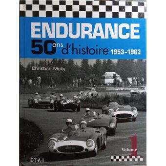 Endurance, 50 ans d'histoire. [3 vols.] - 1