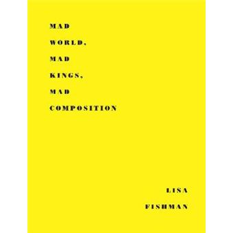 Mad World, Mad Kings, Mad Composition - 1