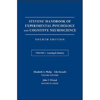 Stevens Handbook Of Experimental Psychology And Cognitive Neuroscience Learning And Memory 1 Stevens' Handbook Of Experimental Psychology And Cognitive Neuroscience, Volume 1 - 1