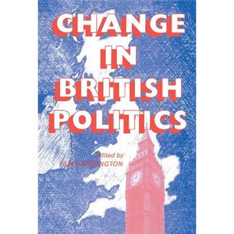 Change in British Politics - Hardback - 1984 - 1