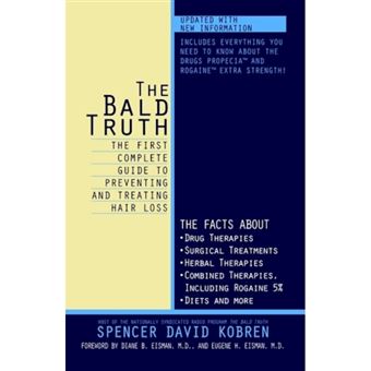 The Bald Truth - The First Complete Guide to Preventing and Treating Hair Loss - Paperback - 2000 - 1