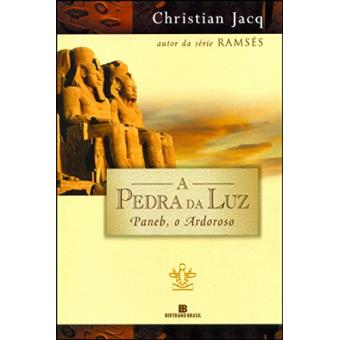 o Paneb Ardoroso , Série A Pedra Da Luz. Volume 3 - 1