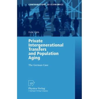 Private Intergenerational Transfers and Population Aging - The German Case - Paperback - 2001 - 1