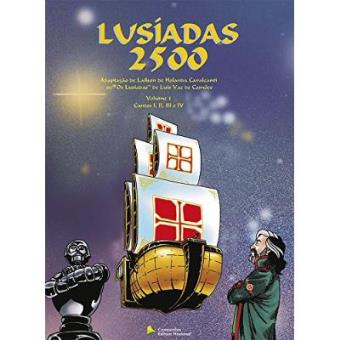 Lusíadas 2500 - Volume 1. Cantos I, Ii, Iii, Iv - 1