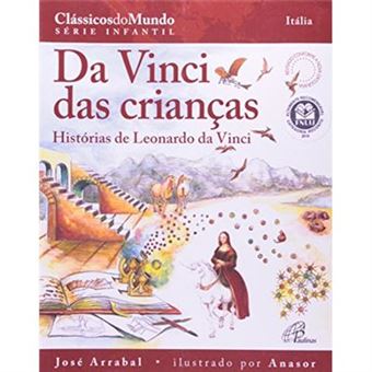Da Vinci Das Crianças. Histórias De Leonardo Da Vinci - 1