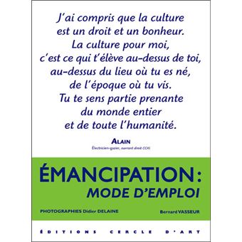 Emancipation : mode d'emploi - 1