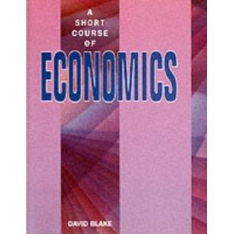 A Short Course Of Economics - 1
