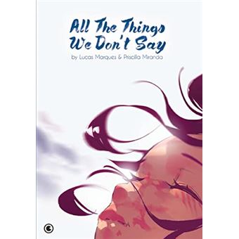 All The Things We Dont Say - 1