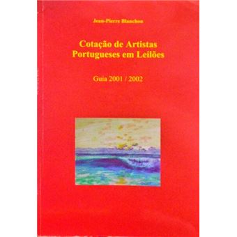 Cotação de artistas portugueses em leilões, guia 2001-2002. - 1