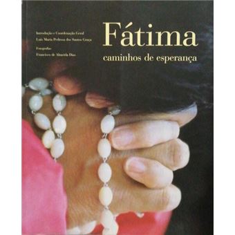 Fátima caminhos de esperança. - 1