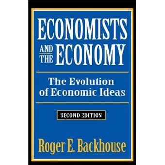 Economists and the Economy - The Evolution of Economic Ideas - Paperback - 1994 - 1