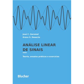 Análise Linear de Sinais: Teoria, Ensaios Práticos e Exercícios - 1